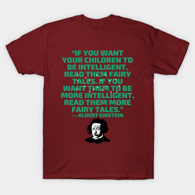 quote Albert Einstein T-Shirt by AshleyMcDonald